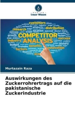 Auswirkungen des Zuckerrohrertrags auf die pakistanische Zuckerindustrie