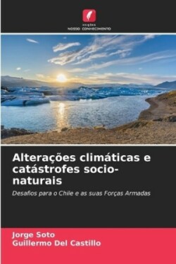 Alterações climáticas e catástrofes socio-naturais