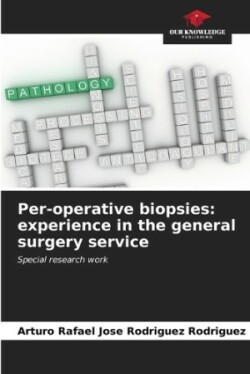Per-operative biopsies