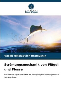 Strömungsmechanik von Flügel und Flosse