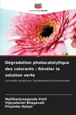 Dégradation photocatalytique des colorants