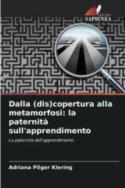 Dalla (dis)copertura alla metamorfosi