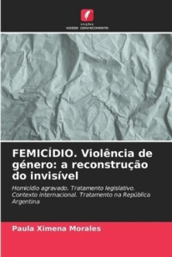 FEMICÍDIO. Violência de género