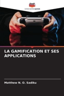 Gamification Et Ses Applications