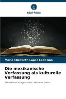 mexikanische Verfassung als kulturelle Verfassung