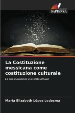 Costituzione messicana come costituzione culturale