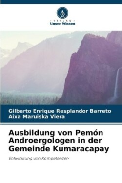 Ausbildung von Pemón Androergologen in der Gemeinde Kumaracapay