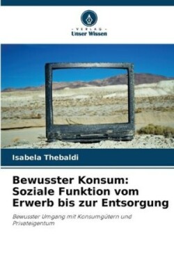 Bewusster Konsum