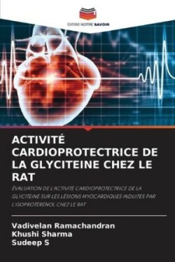 Activité Cardioprotectrice de la Glyciteine Chez Le Rat