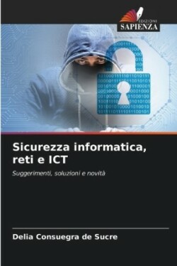 Sicurezza informatica, reti e ICT