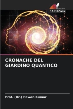 Cronache del Giardino Quantico