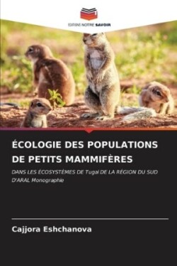 Écologie Des Populations de Petits Mammifères