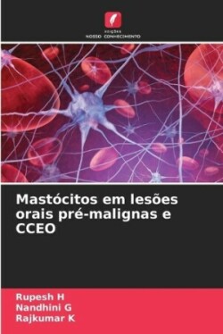 Mast�citos em les�es orais pr�-malignas e CCEO