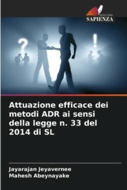 Attuazione efficace dei metodi ADR ai sensi della legge n. 33 del 2014 di SL