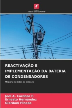 Reactivação E Implementação Da Bateria de Condensadores