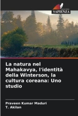 natura nel Mahakavya, l'identità della Winterson, la cultura coreana