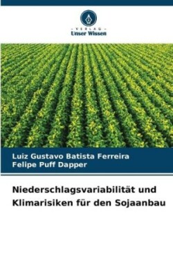 Niederschlagsvariabilität und Klimarisiken für den Sojaanbau