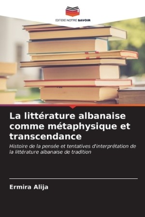 littérature albanaise comme métaphysique et transcendance
