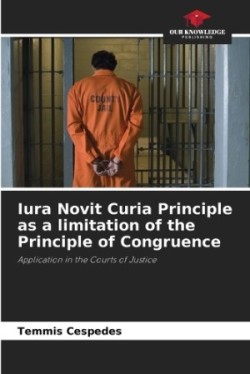 Iura Novit Curia Principle as a limitation of the Principle of Congruence