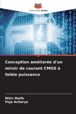 Conception améliorée d'un miroir de courant CMOS à faible puissance