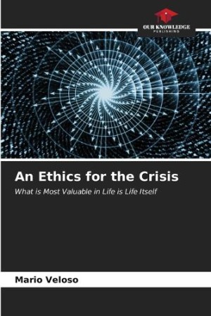 Ethics for the Crisis