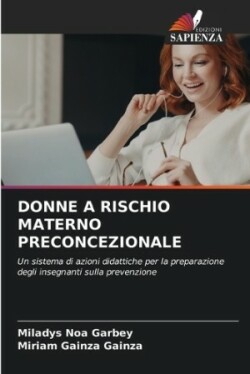 Donne a Rischio Materno Preconcezionale