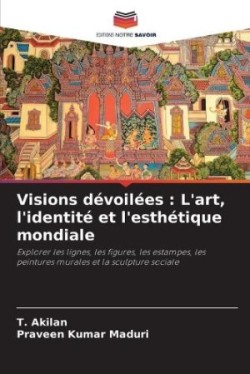 Visions dévoilées