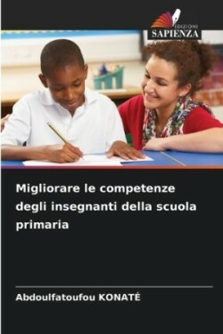 Migliorare le competenze degli insegnanti della scuola primaria