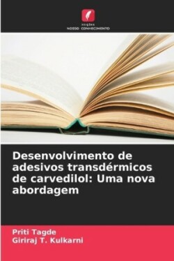 Desenvolvimento de adesivos transdérmicos de carvedilol