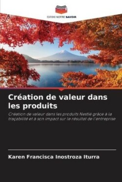 Création de valeur dans les produits