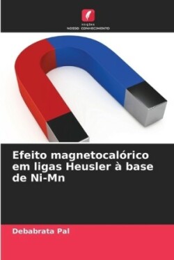 Efeito magnetocalórico em ligas Heusler à base de Ni-Mn