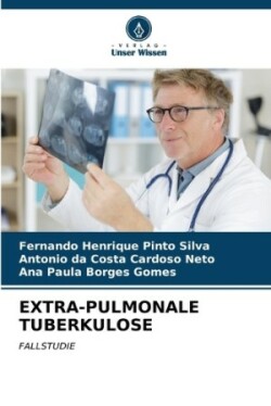 Extra-Pulmonale Tuberkulose