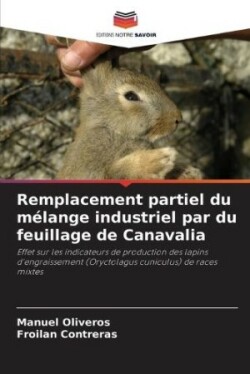 Remplacement partiel du mélange industriel par du feuillage de Canavalia