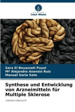 Synthese und Entwicklung von Arzneimitteln für Multiple Sklerose