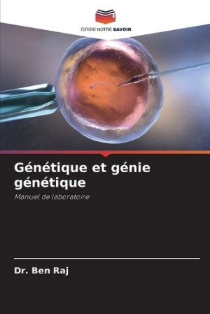 Génétique et génie génétique