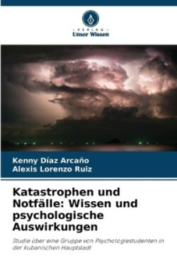 Katastrophen und Notfälle