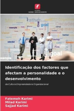 Identificação dos factores que afectam a personalidade e o desenvolvimento