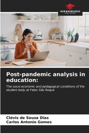 Post-pandemic analysis in education
