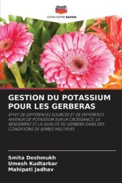 Gestion Du Potassium Pour Les Gerberas