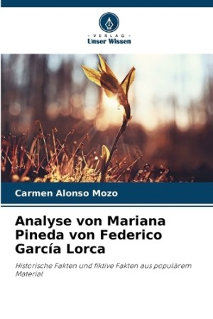 Analyse von Mariana Pineda von Federico Garc�a Lorca