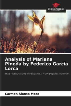 Analysis of Mariana Pineda by Federico Garc�a Lorca