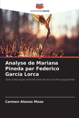 Analyse de Mariana Pineda par Federico Garc�a Lorca