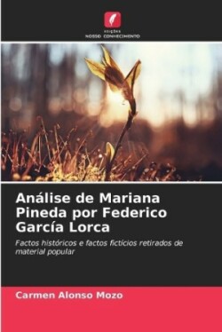 An�lise de Mariana Pineda por Federico Garc�a Lorca