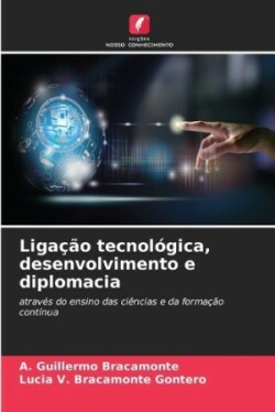 Ligação tecnológica, desenvolvimento e diplomacia