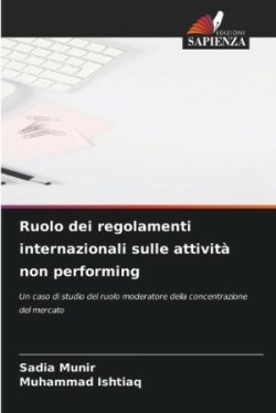 Ruolo dei regolamenti internazionali sulle attività non performing