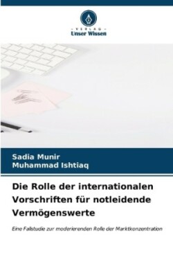 Rolle der internationalen Vorschriften für notleidende Vermögenswerte