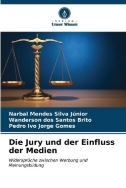 Jury und der Einfluss der Medien