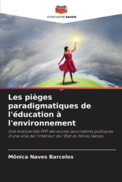 Les pièges paradigmatiques de l'éducation à l'environnement