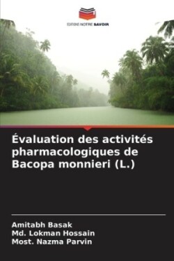 Évaluation des activités pharmacologiques de Bacopa monnieri (L.)