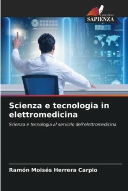 Scienza e tecnologia in elettromedicina